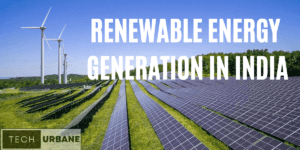 Read more about the article Renewable Energy Generation in India