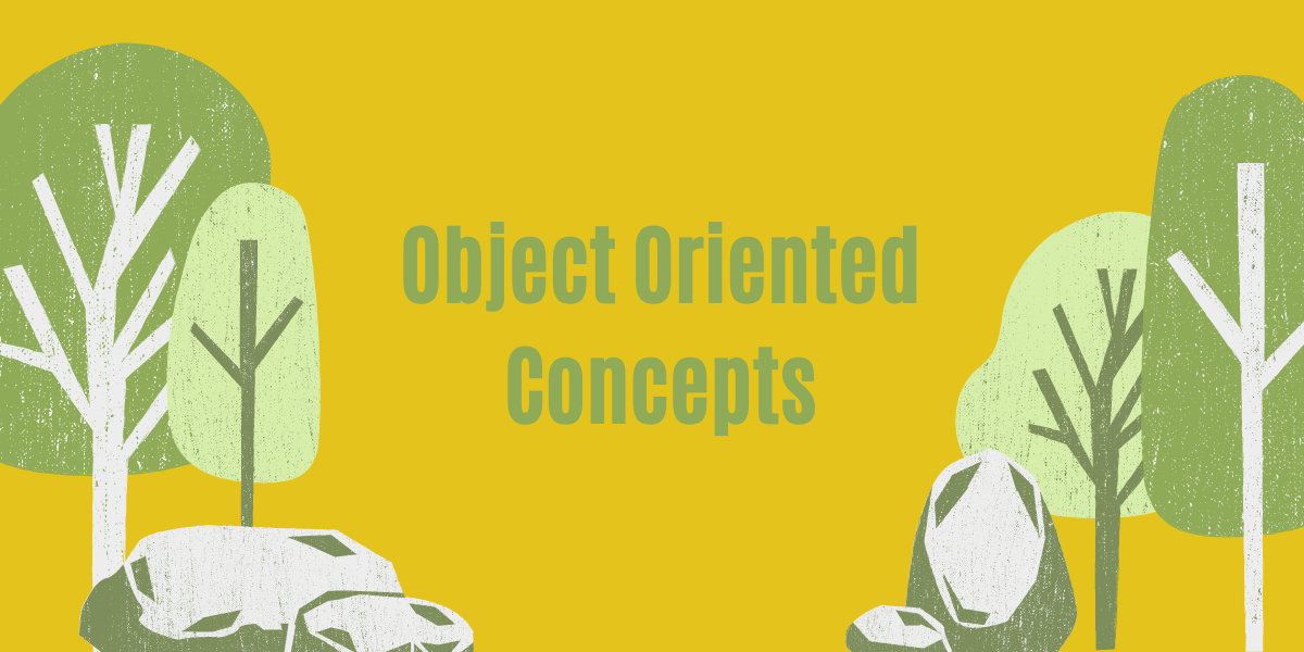 Read more about the article Object Oriented Concepts